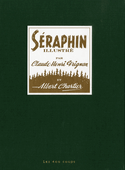 Séraphin illustré [ancienne édition]